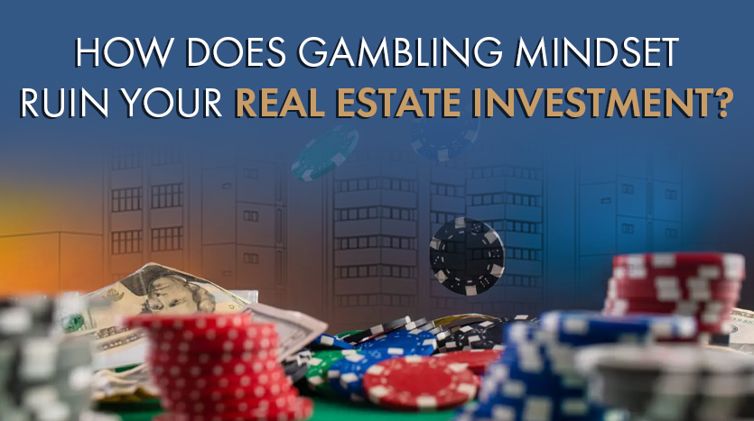 Real estate gambling en español